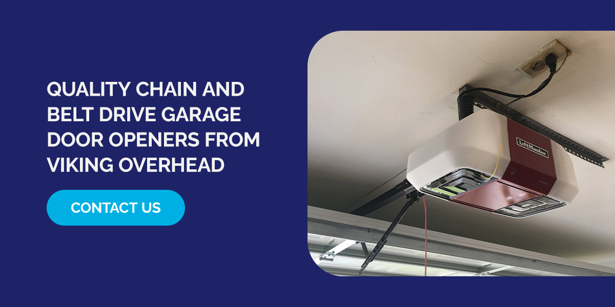 Belt Drive vs. Chain Drive Garage Door Opener Viking